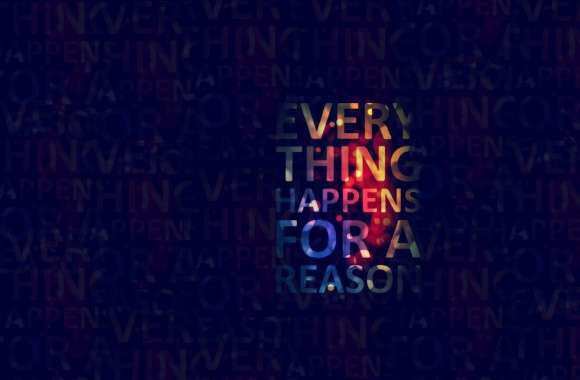Everything Happens For A Reason